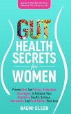 Gut Health Secrets For Women Gut Health Secrets For Women
