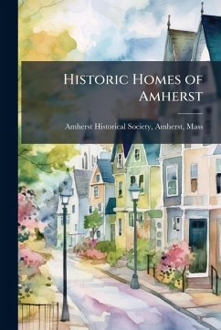 Cover Historic Homes of Amherst