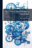 Self-Help Mechanical Drawing Self-Help Mechanical Drawing