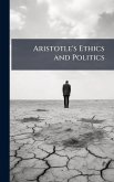 Aristotle's Ethics and Politics