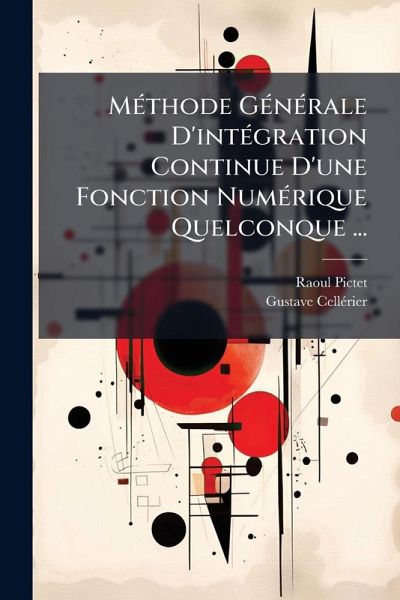 MÃ(c)thode GÃ(c)nÃ(c)rale D'intÃ(c)gration Continue D'une Fonction NumÃ(c)rique Quelconque ... MÃ(c)thode GÃ(c)nÃ(c)rale D'intÃ(c)gration Continue D'une Fonction NumÃ(c)rique Quelconque ...