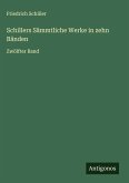 Schillers Sämmtliche Werke in zehn Bänden