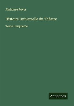 Cover Histoire Universelle du Théatre