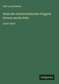 Reise der Oesterreichischen Fregatte Novara um die Erde