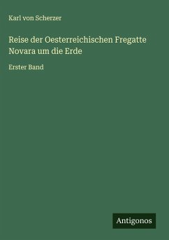 Cover Reise der Oesterreichischen Fregatte Novara um die Erde