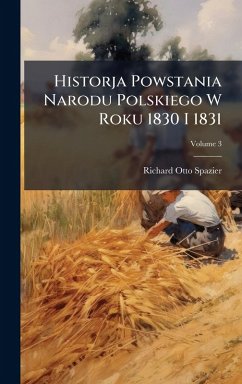 Cover Historja Powstania Narodu Polskiego W Roku 1830 I 1831