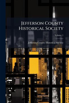 Jefferson County Historical Society Jefferson County Historical Society