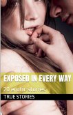 Exposed in Every Way Exposed in Every Way