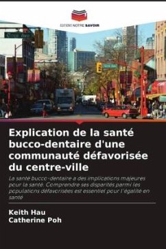 Cover Explication de la santé bucco-dentaire d'une communauté défavorisée du centre-ville