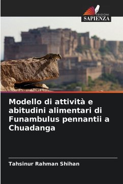 Cover Modello di attività e abitudini alimentari di Funambulus pennantii a Chuadanga