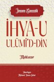 IHYÂ-U ULÛMI'D-DÎN MUHTASAR (eBook, ePUB)