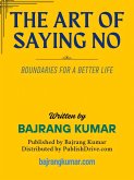 The Art of Saying No (eBook, ePUB)