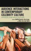 Audience Interactions in Contemporary Celebrity Culture (eBook, PDF)