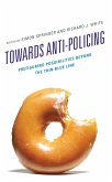 Towards Anti-policing (eBook, PDF)