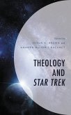Theology and Star Trek (eBook, PDF)