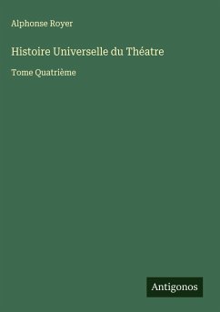 Cover Histoire Universelle du Théatre