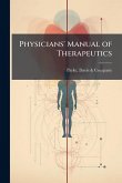 Physicians' Manual of Therapeutics Physicians' Manual of Therapeutics
