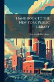 Hand Book to the New York Public Library