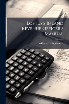 Cover Loftus's Inland Revenue Officer's Manual