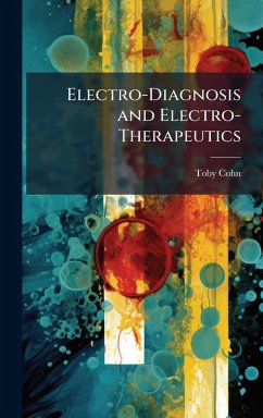 Cover Electro-Diagnosis and Electro-Therapeutics