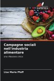 Campagne sociali nell'industria alimentare Campagne sociali nell'industria alimentare