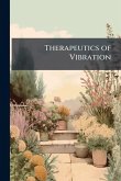 Therapeutics of Vibration