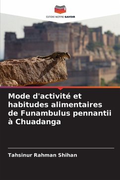 Cover Mode d'activité et habitudes alimentaires de Funambulus pennantii à Chuadanga