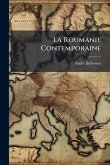 La Roumanie Contemporaine