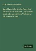 Naturhistorische Beschreibung des hessen-darmstädtischen Odenwaldes nebst seinen westlichen Vorbergen mit einem Kärtchen