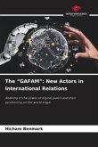 The "GAFAM": New Actors in International Relations The "GAFAM": New Actors in International Relations