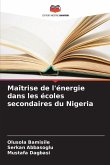 Maîtrise de l'énergie dans les écoles secondaires du Nigeria Maîtrise de l'énergie dans les écoles secondaires du Nigeria