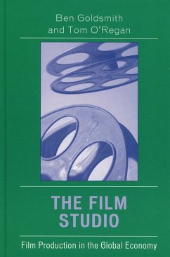 The Film Studio (eBook, PDF) - Goldsmith, Ben; O'Regan, Tom