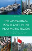 The Geopolitical Power Shift in the Indo-Pacific Region (eBook, PDF)
