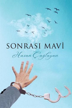 SONRASI MAVI (eBook, ePUB) - Çaglayan, Hasan