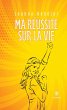 Ma réussite sur la vie (eBook, ePUB) - Bild 1