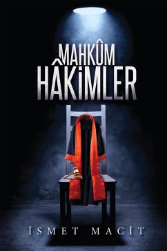 MAHKUM HAKIMLER (eBook, ePUB) - Macit, Ismet