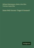 Some Well-known "Sugar'd Sonnets" Some Well-known "Sugar'd Sonnets"