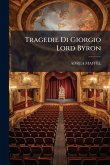Tragedie Di Giorgio Lord Byron