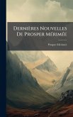 Dernières Nouvelles De Prosper MÃ(c)rimÃ(c)e Dernières Nouvelles De Prosper MÃ(c)rimÃ(c)e