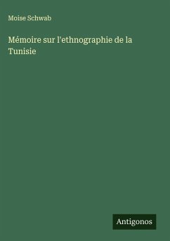 Cover Mémoire sur l'ethnographie de la Tunisie