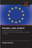 Europo, czas ucieka! Europo, czas ucieka!