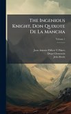 The Ingenious Knight, Don Quixote De La Mancha
