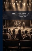 The Tragedy of Macbeth