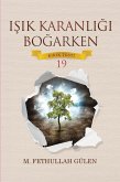 ISIK KARANLIGI BOGARKEN KIRIK TESTI - 19 (eBook, ePUB)