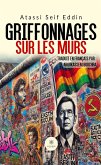 Griffonnages sur les murs (eBook, ePUB)