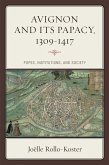 Avignon and Its Papacy, 1309-1417 (eBook, PDF)
