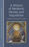 A History of Medieval Heresy and Inquisition (eBook, PDF)
