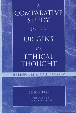 A Comparative Study of the Origins of Ethical Thought (eBook, PDF) - Sekine, Seizo