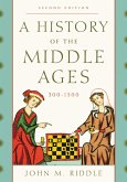 A History of the Middle Ages, 300-1500 (eBook, PDF)