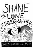 Shane, the Lone Ethnographer (eBook, PDF)